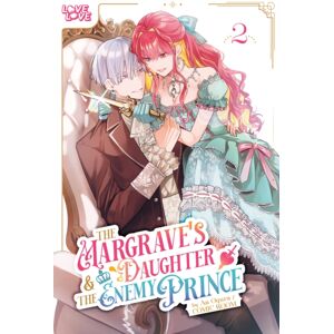 Tokyopop Press Inc The Margrave'S Daughter & The Enemy Prince, Volume 2 Tokyopop Press Inc The Margrave'S Daughter & The Enemy Prince, Volume 2