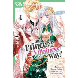 Tokyopop Press Inc The Prince Is In The Villainess' Way!, Volume 4 Tokyopop Press Inc The Prince Is In The Villainess' Way!, Volume 4