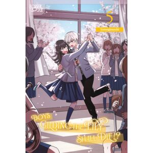 Tokyopop Press Inc Boys Gilding The Lily Shall Die!?, Volume 5 Tokyopop Press Inc Boys Gilding The Lily Shall Die!?, Volume 5