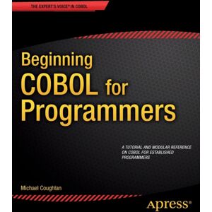 APress Beginning Cobol For Programmers APress Beginning Cobol For Programmers