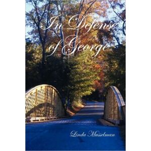 Lulu.com In Defense Of George Lulu.com In Defense Of George