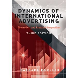 Peter Lang Publishing Inc Dynamics Of International Advertising : Theoretical And Practical Perspectives Peter Lang Publishing Inc Dynamics Of International Advertising : Theoretical And Practical Perspectives