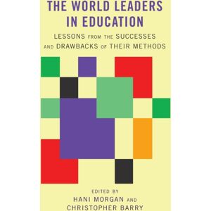 Peter Lang Publishing Inc The World Leaders In Education : Lessons From The Successes And Drawbacks Of Their Methods Peter Lang Publishing Inc The World Leaders In Education : Lessons From The Successes And Drawbacks Of Their Methods