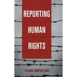 Peter Lang Publishing Inc Reporting Human Rights Peter Lang Publishing Inc Reporting Human Rights