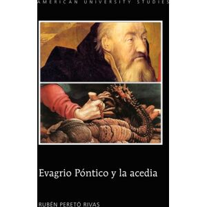 Peter Lang Publishing Inc Evagrio Pontico Y La Acedia Peter Lang Publishing Inc Evagrio Pontico Y La Acedia
