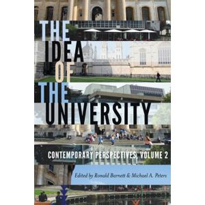 Peter Lang Publishing Inc The Idea Of The University : Contemporary Perspectives Peter Lang Publishing Inc The Idea Of The University : Contemporary Perspectives