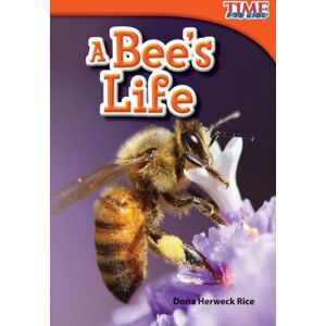 Teacher Created Materials A Bee'S Life Teacher Created Materials A Bee'S Life
