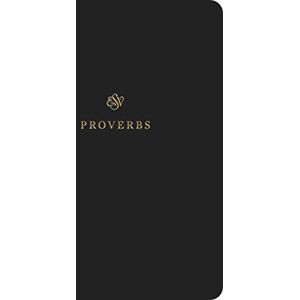 Crossway Books Esv Scripture Journal : Proverbs (Paperback) Crossway Books Esv Scripture Journal : Proverbs (Paperback)