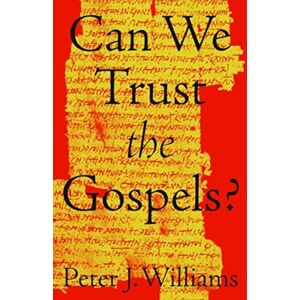 Crossway Books Can We Trust The Gospels? Crossway Books Can We Trust The Gospels?