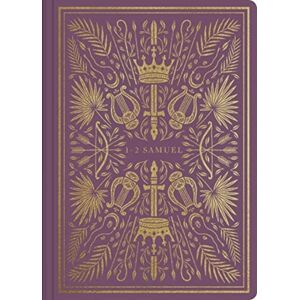 Crossway Books Esv Illuminated Scripture Journal : 1–2 Samuel (Paperback) Crossway Books Esv Illuminated Scripture Journal : 1–2 Samuel (Paperback)