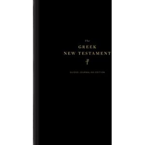 Crossway Books The Greek Testament, Produced At Tyndale House, Cambridge, Guided Annotating Edition Crossway Books The Greek Testament, Produced At Tyndale House, Cambridge, Guided Annotating Edition