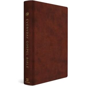 Crossway Books Esv Everyday Gospel Bible : Connecting Scripture To All Of Life (Trutone, Chestnut) Crossway Books Esv Everyday Gospel Bible : Connecting Scripture To All Of Life (Trutone, Chestnut)