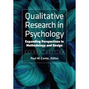 American Psychological Association Qualitative Research In Psychology : Expanding Perspectives In Methodology And Design American Psychological Association Qualitative Research In Psychology : Expanding Perspectives In Methodology And Design