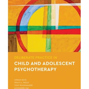 American Psychological Association Deliberate Practice In Child And Adolescent Psychotherapy American Psychological Association Deliberate Practice In Child And Adolescent Psychotherapy