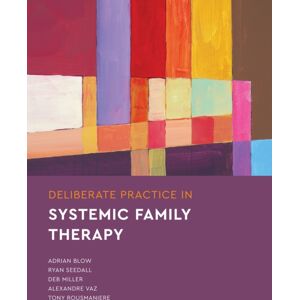 American Psychological Association Deliberate Practice In Systemic Family Therapy American Psychological Association Deliberate Practice In Systemic Family Therapy