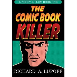Wildside Press The Comic Book Killer : The Lindsey & Plum Detective Series, Book One Wildside Press The Comic Book Killer : The Lindsey & Plum Detective Series, Book One