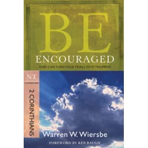 David C Cook Publishing Company Be Encouraged ( 2 Corinthians ) David C Cook Publishing Company Be Encouraged ( 2 Corinthians )