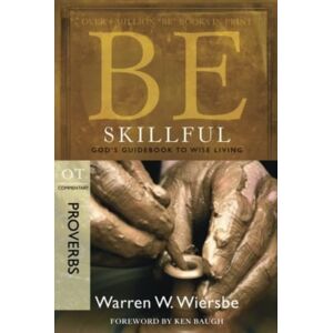 David C Cook Publishing Company Be Skillful - Proverbs David C Cook Publishing Company Be Skillful - Proverbs