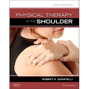 Elsevier - Health Sciences Division Physical Therapy Of The Shoulder Elsevier - Health Sciences Division Physical Therapy Of The Shoulder