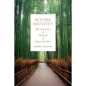 State University of New York Press Before Identity : The Question Of Method In Japan Studies State University of New York Press Before Identity : The Question Of Method In Japan Studies