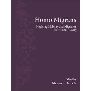 State University of New York Press Homo Migrans : Modeling Mobility And Migration In Human History State University of New York Press Homo Migrans : Modeling Mobility And Migration In Human History