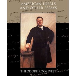 Book Jungle American Ideals And Other Essays Social And Political Book Jungle American Ideals And Other Essays Social And Political