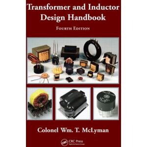 Taylor & Francis Inc Transformer And Inductor Design Handbook Taylor & Francis Inc Transformer And Inductor Design Handbook
