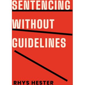 Temple University Press,U.S. Sentencing Without Guidelines Temple University Press,U.S. Sentencing Without Guidelines