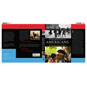 Bloomsbury Publishing Plc From Immigrants To Americans : The Rise And Fall Of Fitting In Bloomsbury Publishing Plc From Immigrants To Americans : The Rise And Fall Of Fitting In