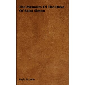 Read Books The Memoirs Of The Duke Of Saint Simon Read Books The Memoirs Of The Duke Of Saint Simon