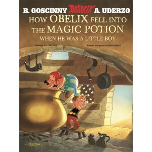Little, Brown Book Group Asterix: How Obelix Fell Into The Magic Potion Little, Brown Book Group Asterix: How Obelix Fell Into The Magic Potion
