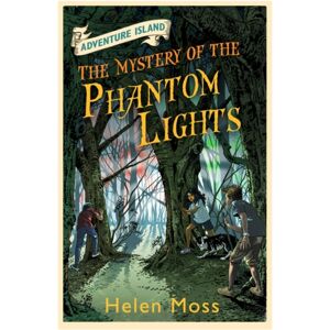 Hachette Children's Group Adventure Island: The Mystery Of The Phantom Lights : Book 14 Hachette Children's Group Adventure Island: The Mystery Of The Phantom Lights : Book 14