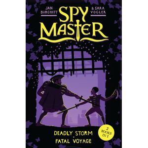 Hachette Children's Group Spy Master: Deadly Storm And Fatal Voyage : Books 3 And 4 Hachette Children's Group Spy Master: Deadly Storm And Fatal Voyage : Books 3 And 4