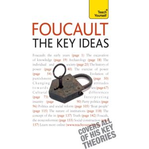 John Murray Press Foucault - The Key Ideas : Foucault On Philosophy, Power, And The Sociology Of Knowledge: A Concise Introduction John Murray Press Foucault - The Key Ideas : Foucault On Philosophy, Power, And The Sociology Of Knowledge: A Concise Introduction