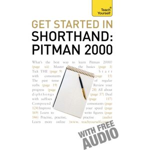 John Murray Press Get Started In Shorthand: Pitman 2000 : Master The Basics Of Shorthand: A Beginner'S Introduction To Pitman 2000 John Murray Press Get Started In Shorthand: Pitman 2000 : Master The Basics Of Shorthand: A Beginner'S Introduction To Pitman 2000