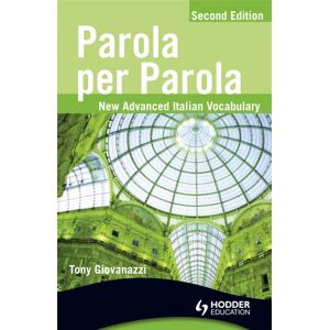 Hachette Learning Parola Per Parola Second Edition Hachette Learning Parola Per Parola Second Edition