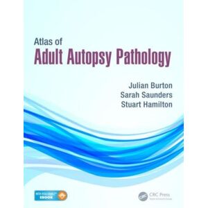 Taylor & Francis Ltd Atlas Of Adult Autopsy Pathology Taylor & Francis Ltd Atlas Of Adult Autopsy Pathology