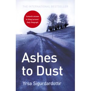 Hodder & Stoughton Ashes To Dust : Thora Gudmundsdottir Book 3 Hodder & Stoughton Ashes To Dust : Thora Gudmundsdottir Book 3