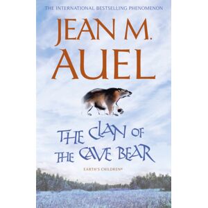 Hodder & Stoughton The Clan Of The Cave Bear : The selling Sweeping Historical Romance Hodder & Stoughton The Clan Of The Cave Bear : The selling Sweeping Historical Romance