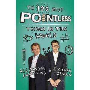 Hodder & Stoughton The 100 Most Pointless Things In The World : A Pointless Book Written By The Presenters Of The Hit Bbc 1 Tv Show Hodder & Stoughton The 100 Most Pointless Things In The World : A Pointless Book Written By The Presenters Of The Hit Bbc 1 Tv Show