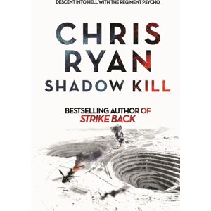 Hodder & Stoughton Shadow Kill : A Strike Back Novel (2) Hodder & Stoughton Shadow Kill : A Strike Back Novel (2)