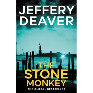 Hodder & Stoughton The Stone Monkey : Lincoln Rhyme Book 4 Hodder & Stoughton The Stone Monkey : Lincoln Rhyme Book 4