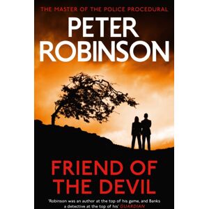 Hodder & Stoughton Friend Of The Devil : The 17th Dci Banks Crime Novel From The Master Of The Police Procedural Hodder & Stoughton Friend Of The Devil : The 17th Dci Banks Crime Novel From The Master Of The Police Procedural