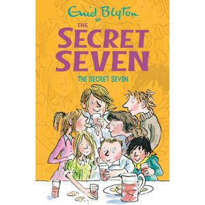 Hachette Children's Group Secret Seven: The Secret Seven : Book 1 Hachette Children's Group Secret Seven: The Secret Seven : Book 1