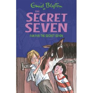Hachette Children's Group Secret Seven: Fun For The Secret Seven : Book 15 Hachette Children's Group Secret Seven: Fun For The Secret Seven : Book 15