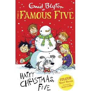 Hachette Children's Group Famous Five Colour Short Stories: Happy Christmas, Five! Hachette Children's Group Famous Five Colour Short Stories: Happy Christmas, Five!