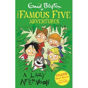 Hachette Children's Group Famous Five Colour Short Stories: A Lazy Afternoon Hachette Children's Group Famous Five Colour Short Stories: A Lazy Afternoon