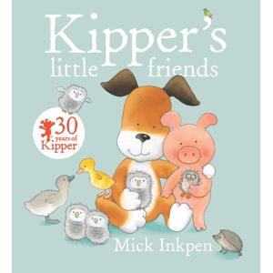 Hachette Children's Group Kipper'S Little Friends Hachette Children's Group Kipper'S Little Friends