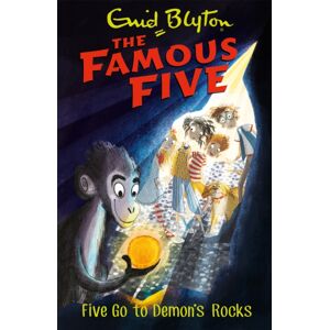 Hachette Children's Group Famous Five: Five Go To Demon'S Rocks : Book 19 Hachette Children's Group Famous Five: Five Go To Demon'S Rocks : Book 19