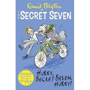 Hachette Children's Group Secret Seven Colour Short Stories: Hurry, Secret Seven, Hurry! : Book 5 Hachette Children's Group Secret Seven Colour Short Stories: Hurry, Secret Seven, Hurry! : Book 5